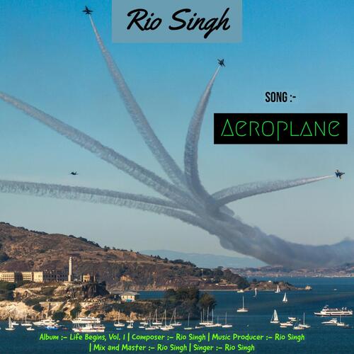 download Rio Singh, Rio Singh  Aeroplane mp3 Single Tracks song 