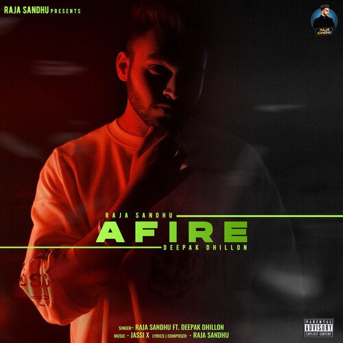 download Raja Sandhu  Afire mp3 Single Tracks song 