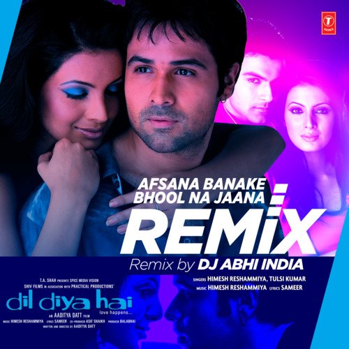 download Himesh Reshammiya, Tulsi Kumar  Afsana Banake Bhool Na Jaana Remix mp3 Single Tracks song 