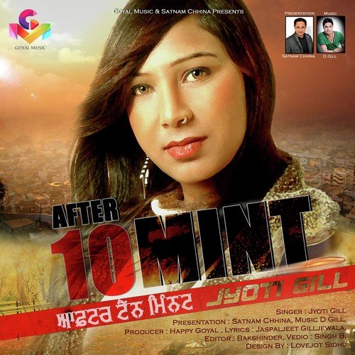 download Jyoti Gill  After 10 Mint mp3 Single Tracks song 