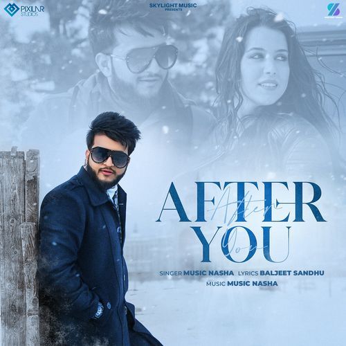 download Music Nasha  After You mp3 Single Tracks song 