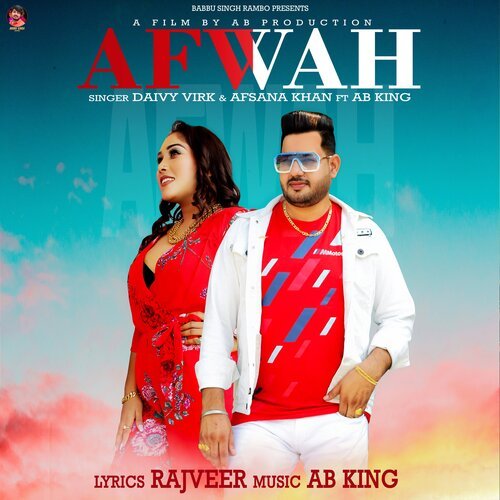 download Daivy Virk, Afsana Khan  Afwah Daivy Virk Ft Afsana Khan mp3 Single Tracks song 