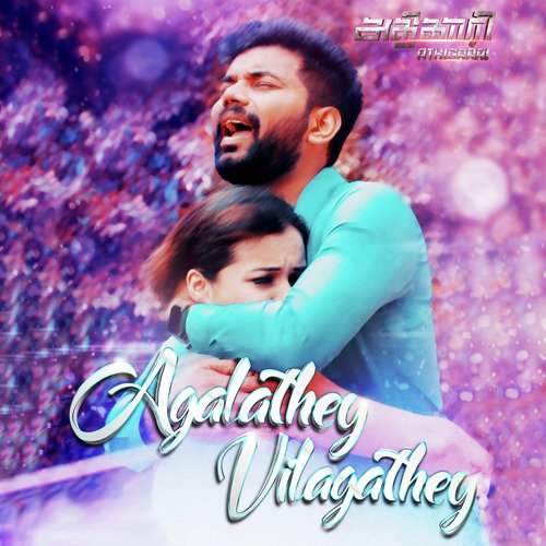 download   Agalathey Vilagathey mp3 Single Tracks song 