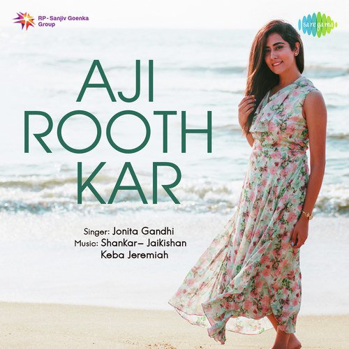 download Jonita Gandhi  Aji Rooth Kar mp3 Single Tracks song 