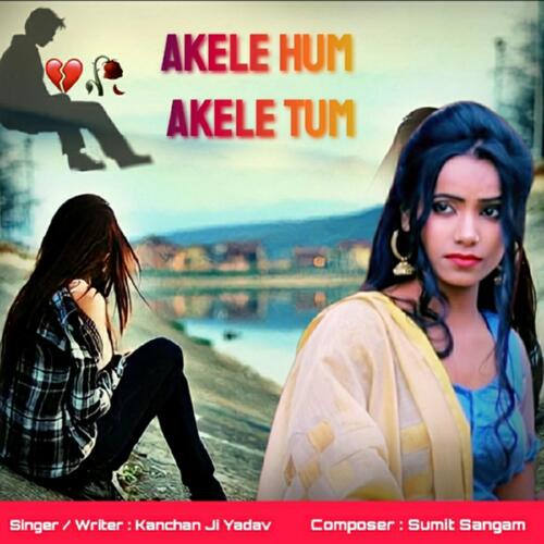 download   Akele Hum Akele Tum mp3 Single Tracks song 