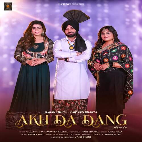 download Gagan Thind  Akh Da Dang mp3 Single Tracks song 