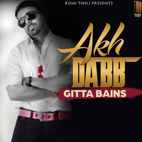 download Gitta Bains  Akh Dabb mp3 Single Tracks song 