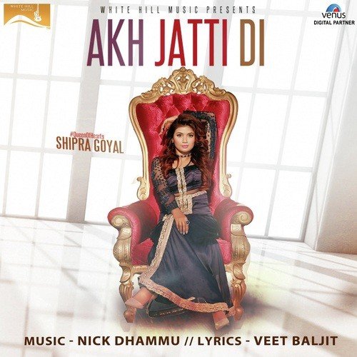 download Shipra Goyal  Akh Jatti Di mp3 Single Tracks song 