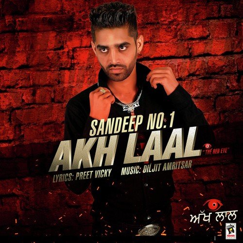 download Sandeep No 1  Akh Laal mp3 Single Tracks song 