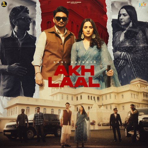 download Sabi Bhinder, Gurlej Akhtar  Akh Laal mp3 Single Tracks song 