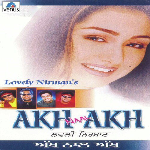 download Lovely Nirman  Akh Naal Akh mp3 Single Tracks song 