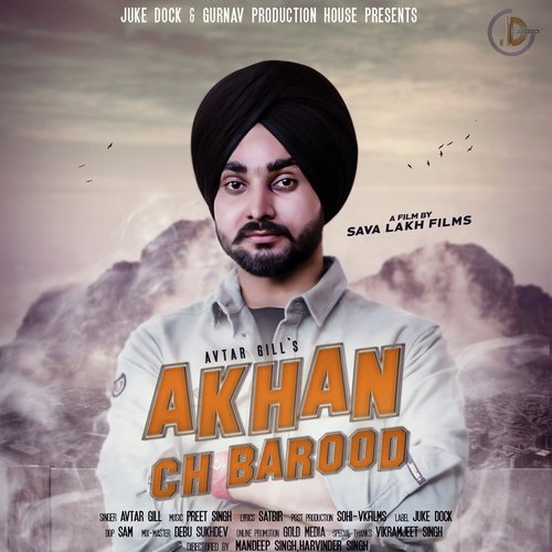 download Avtar Gill  Akhan Ch Barood mp3 Single Tracks song 