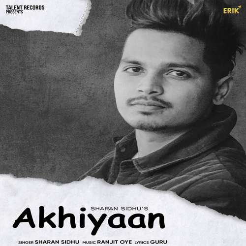 download Sharan Sidhu  Akhiyaan mp3 Single Tracks song 