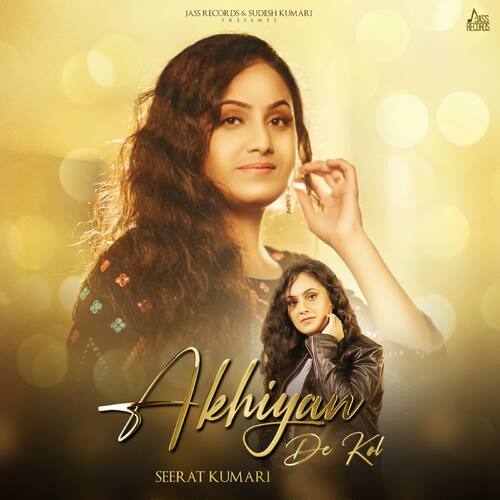 download Seerat Kumari  Akhiyan De Kol mp3 Single Tracks song 