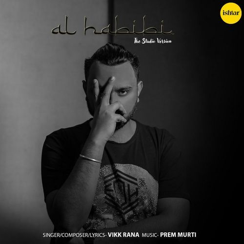 download Vikk Rana  Al Habibi mp3 Single Tracks song 