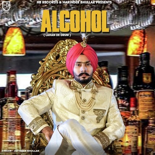 download Jatinder Bhullar  Alcohol mp3 Single Tracks song 