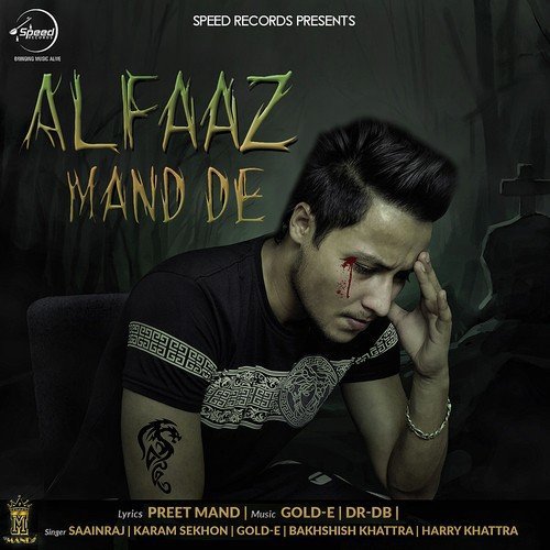 download Preet Mand, Karan Sekhon  Alfaaz Mand De mp3 Single Tracks song 