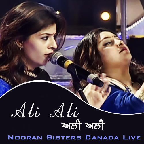 download Nooran Sisters  Ali Ali Nooran Sisters Canada Live mp3 Single Tracks song 