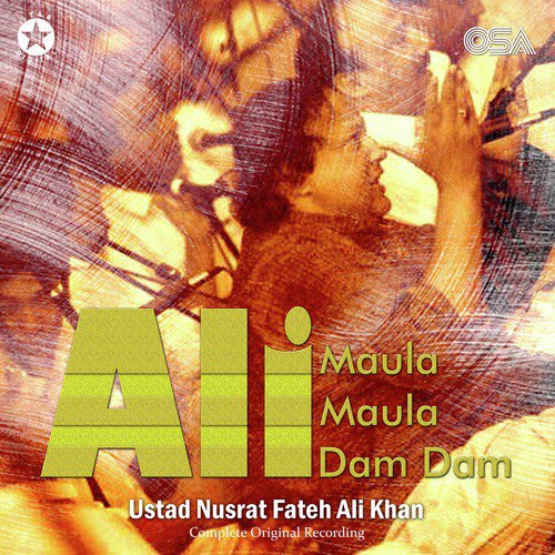 download Nusrat Fateh Ali Khan  Ali Maula Ali Maula Ali Dam Dam mp3 Single Tracks song 