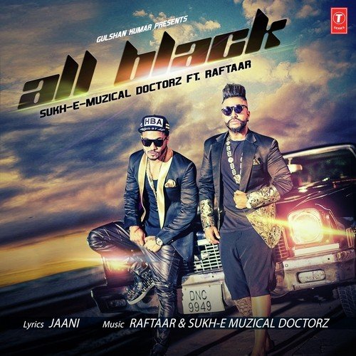 download Raftaar, Sukh-E Muzical Doctorz  All Black mp3 Single Tracks song 