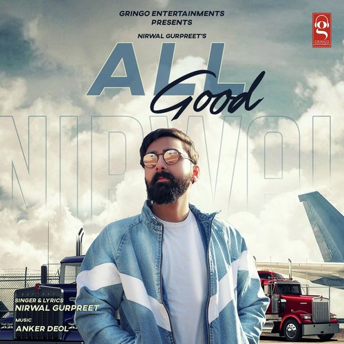 download Nirwal Gurpreet  All Good mp3 Single Tracks song 