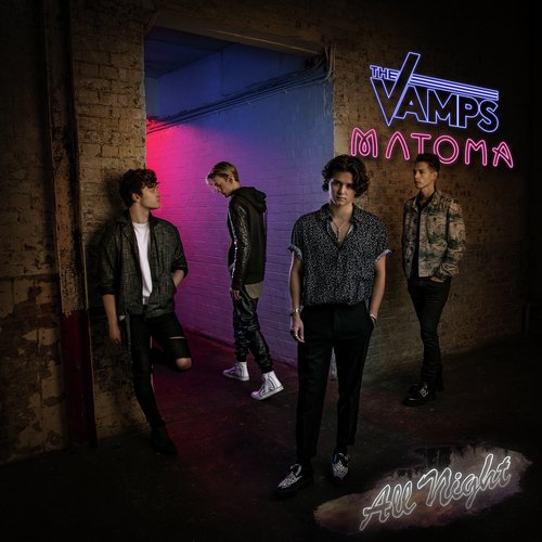 download The Vamps, Matoma  All Night mp3 Single Tracks song 