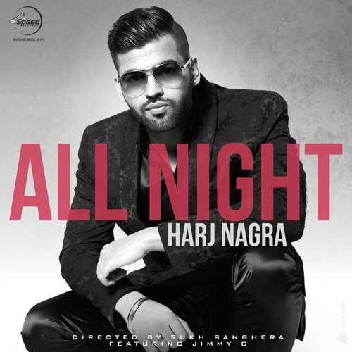 download Harj Nagra, Jimmy G  All Night mp3 Single Tracks song 