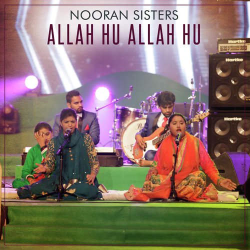 download Nooran Sisters  Allah Hu Allah Hu mp3 Single Tracks song 