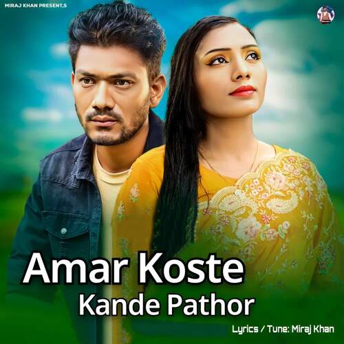 download Miraj Khan  Amar Koste Kande Pathor mp3 Single Tracks song 