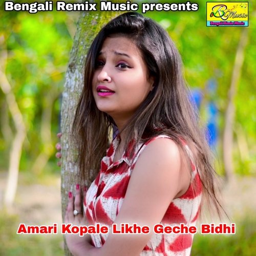 download   Amari Kopale Likhe Geche Bidhi mp3 Single Tracks song 