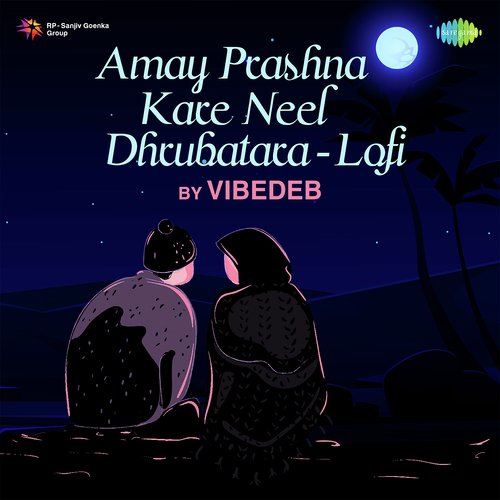 download   Amay Prashna Kare Neel Dhrubatara Lofi mp3 Single Tracks song 