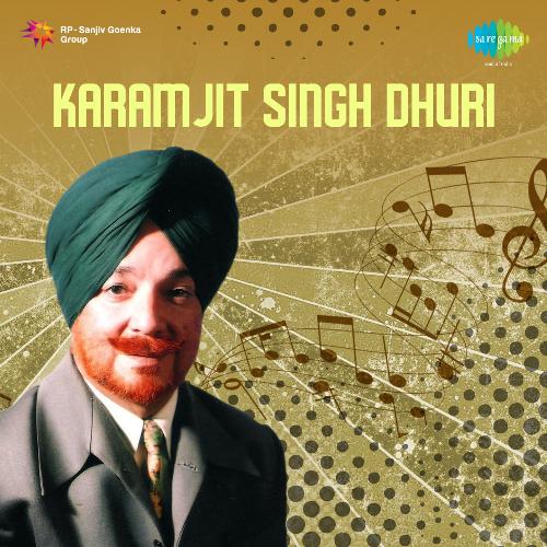 download Karamjit Singh Dhuri  Ambran Noon Chhohe Mere Panth mp3 Single Tracks song 