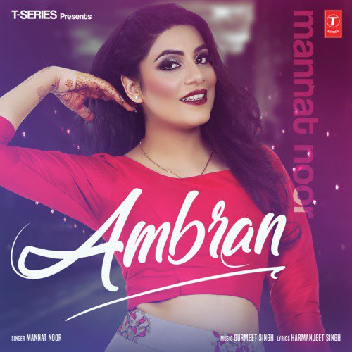 download Mannat Noor, Gurmeet Singh  Ambran mp3 Single Tracks song 