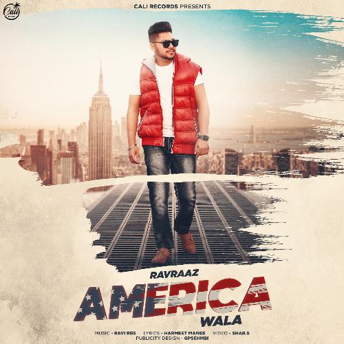 download Ravraaz, Ravi RBS  America Wala mp3 Single Tracks song 