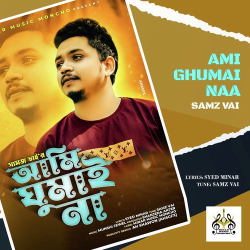 download   Ami Ghumai Na mp3 Single Tracks song 