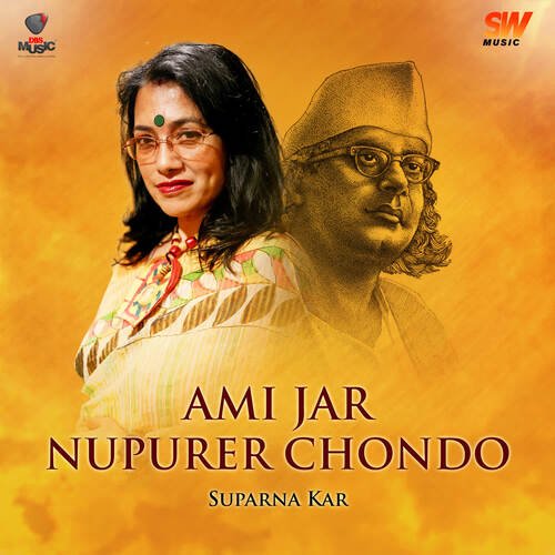 download Suparna Kar  Ami Jar Nupurer Chondo mp3 Single Tracks song 