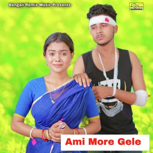 download   Ami More Gele mp3 Single Tracks song 