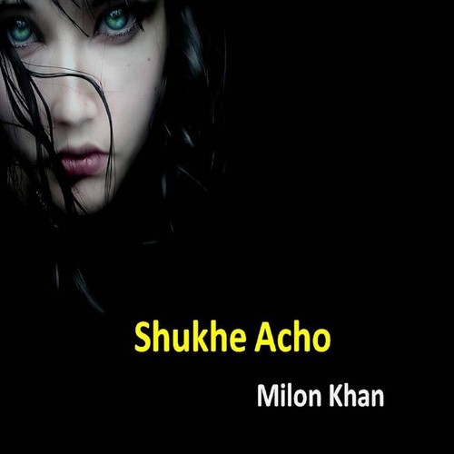 download Milon Khan  Ami Tomar Buke mp3 Single Tracks song 