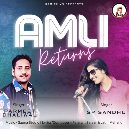 download Sp Sandhu, Parmeet Dhaliwal  Amli Returns mp3 Single Tracks song 