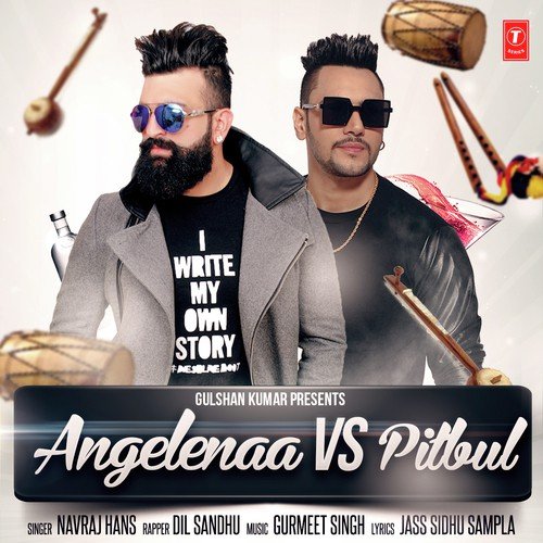 download Navraj Hans, Dil Sandhu  Angelenaa Vs Pitbul mp3 Single Tracks song 