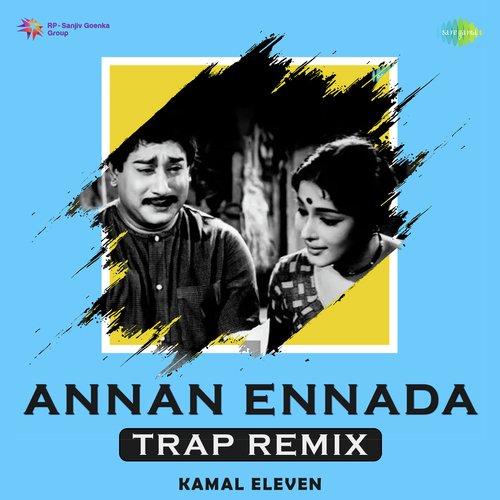 download   Annan Ennada Trap Remix mp3 Single Tracks song 