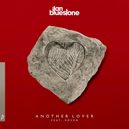 download Ilan Bluestone, Koven  Another Lover mp3 Single Tracks song 