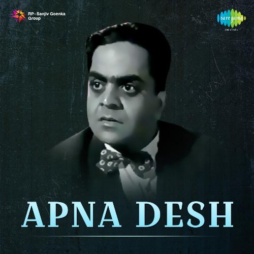 download   Apna Desh Hai Apna Desh mp3 Single Tracks song 