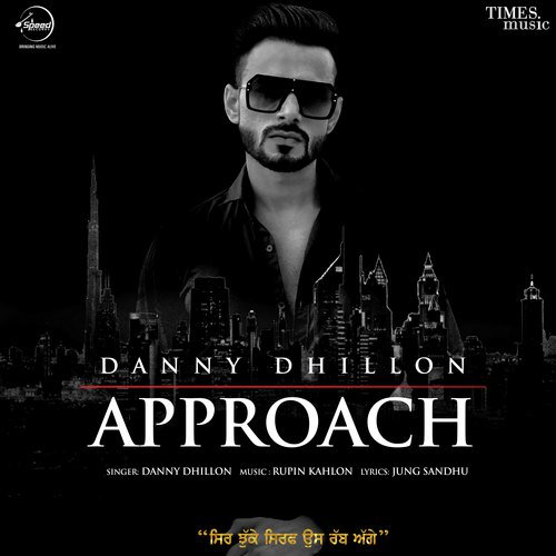 download Danny Dhillon  Approach mp3 Single Tracks song 