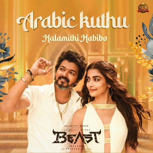 download Anirudh Ravichander, Jonita Gandhi  Arabic Kuthu Halamithi Habibo mp3 Single Tracks song 