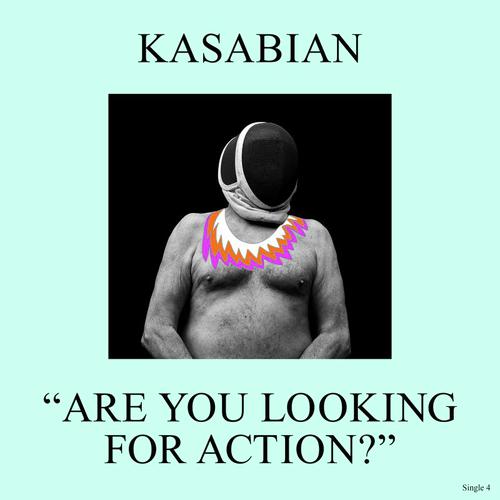 download Kasabian  Are You Looking For Action mp3 Single Tracks song 