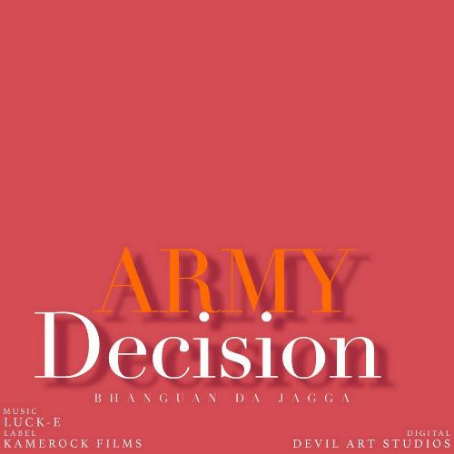 download Bhanguan Da Jagga  Army Decision mp3 Single Tracks song 