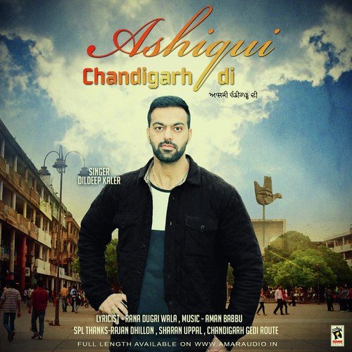 download Dildeep Kaler  Ashiqui Chandigarh Di mp3 Single Tracks song 