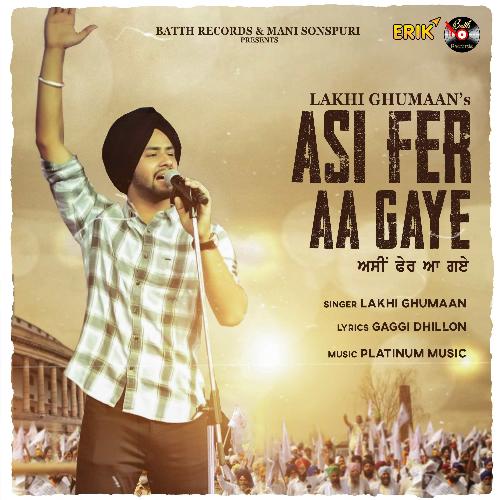 download Lakhi Ghumaan  Asi Fer Aa Gaye mp3 Single Tracks song 