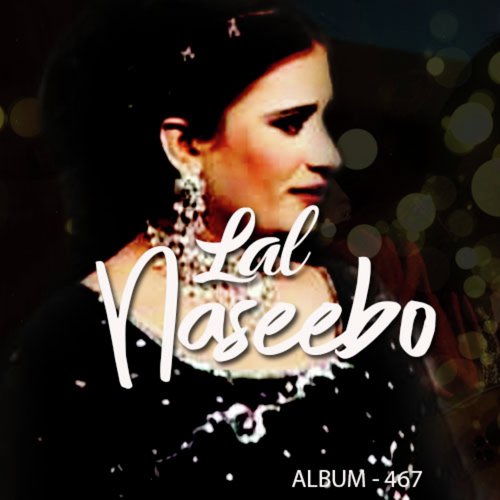 download Naseebo Laal  Asi Payi Ishqe Di Mar mp3 Single Tracks song 